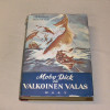 Herman Melville Moby Dick eli Valkoinen valas